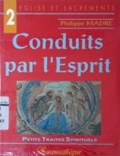 CONDUITS PAR L'esprit: PETITS TRAITES SPIRITUELS