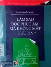 LÀM SAO ĐỌC PHÚC ÂM MÀ KHÔNG MẤT ĐỨC TIN *