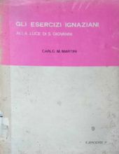 GLI ESERCIZI IGNAZIANI ALLA LUCE DI S. GIOVANNI