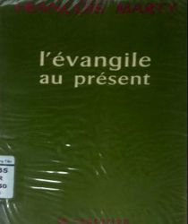 L'évangile AU PRÉSENT