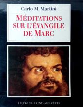 MÉDITATIONS SUR L'ÉVANGILE DE MARC