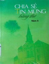 CHIA SẺ TIN MỪNG BẰNG THƠ: NĂM A