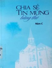 CHIA SẺ TIN MỪNG BẰNG THƠ: NĂM C