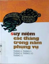 SUY NIỆM CÁC THÁNG TRONG NĂM PHỤNG VỤ