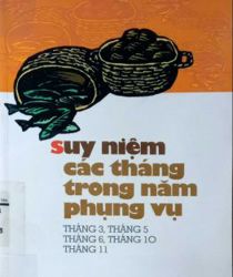 SUY NIỆM CÁC THÁNG TRONG NĂM PHỤNG VỤ