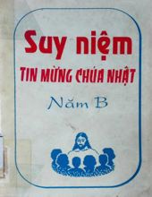 SUY NIỆM TIN MỪNG CHÚA NHẬT NĂM B