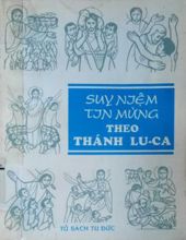 SUY NIỆM TIN MỪNG THEO THÁNH LU-CA