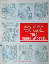 SUY NIỆM TIN MỪNG THEO THÁNH MÁT-THÊU