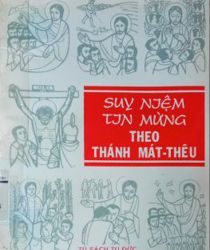 SUY NIỆM TIN MỪNG THEO THÁNH MÁT-THÊU