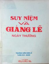 SUY NIỆM VÀ GIẢNG LỄ NGÀY THƯỜNG: THƯỜNG NIÊN NĂM LẺ TUẦN XVII-XXXIV