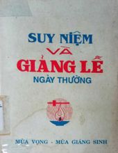 SUY NIỆM VÀ GIẢNG LỄ NGÀY THƯỜNG: MÙA VỌNG - MÙA GIÁNG SINH