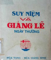 SUY NIỆM VÀ GIẢNG LỄ NGÀY THƯỜNG: MÙA VỌNG - MÙA GIÁNG SINH