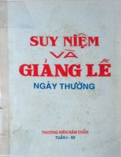 SUY NIỆM VÀ GIẢNG LỄ NGÀY THƯỜNG: THƯỜNG NIÊN NĂM CHẴN TUẦN I-XII