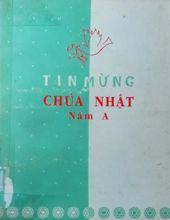 TIN MỪNG CHÚA NHẬT NĂM A