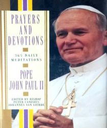 PRAYERS AND DEVOTIONS FROM POPE JOHN PAUL II