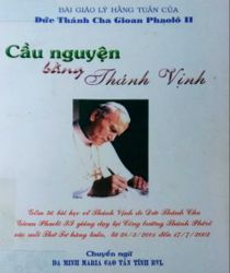 CẦU NGUYỆN BẰNG THÁNH VỊNH