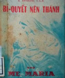BÍ QUYẾT NÊN THÁNH NHỜ MẸ MARIA