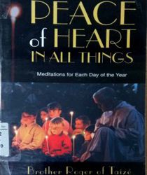 PEACE OF HEART IN ALL THINGS