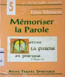 MEMORISER LA PAROLE: PETITS TRAITES SPIRITUELS