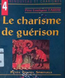 LE CHARISME DE GUERISON