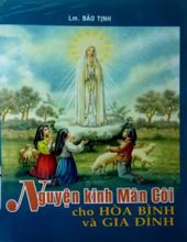 NGUYỆN KINH MÂN CÔI CHO HOÀ BÌNH VÀ GIA ĐÌNH