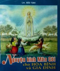 NGUYỆN KINH MÂN CÔI CHO HOÀ BÌNH VÀ GIA ĐÌNH