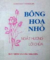 BÔNG HOA NHỎ NGÁT HƯƠNG LỜI CHÚA