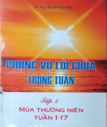 PHỤNG VỤ LỜI CHÚA TRONG TUẦN