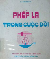 PHÉP LẠ TRONG CUỘC ĐỜI