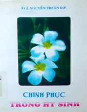 CHINH PHỤC TRONG HY SINH