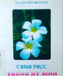 CHINH PHỤC TRONG HY SINH