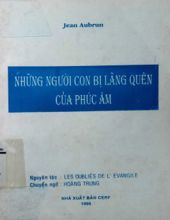 NHỮNG NGƯỜI CON BỊ LÃNG QUÊN CỦA PHÚC ÂM