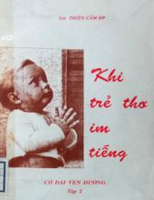 KHI TRẺ THƠ IM TIẾNG