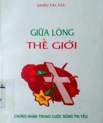 GIỮA LÒNG THẾ GIỚI