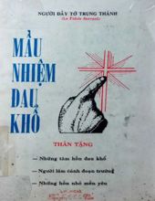 MẦU NHIỆM ĐAU KHỔ