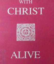 WITH CHRIST ALIVE