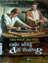 TÂN PHÚC ÂM HÓA: CUỘC SỐNG ĐỜI THƯỜNG