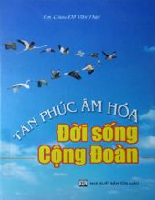 TÂN PHÚC ÂM HÓA: ĐỜI SỐNG CỘNG ĐOÀN