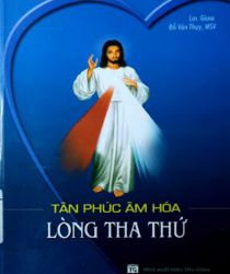 TÂN PHÚC ÂM HÓA: LÒNG THA THỨ