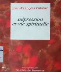 DÉPRESSION ET VIE SPIRITUELLE