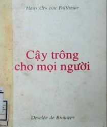 CẬY TRÔNG CHO MỌI NGƯỜI