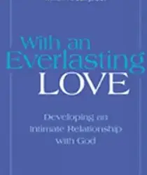 WITH AN EVERLASTING LOVE