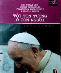 TÔI TIN TƯỞNG Ở CON NGƯỜI