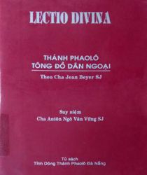 LECTIO DIVINA: THÁNH PHAOLÔ TÔNG ĐỒ DÂN NGOẠI