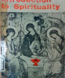 INTRODUCTION TO SPIRITUALITY