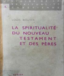 HISTOIRE DE LA SPIRITUALITÉ CHRÉTIENNE