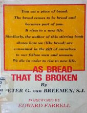 AS BREAD THAT IS BROKEN