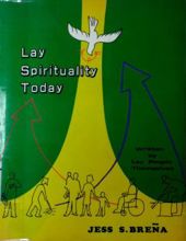 LAY SPIRITUALITY TODAY