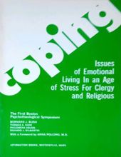 COPING: ISSUES OF EMOTIONAL LIVING IN AN AGE OF STRESS FOR CLERGY AND RELIGIOUS