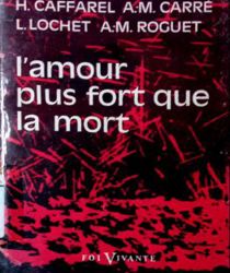 L'AMOUR PLUS FORT QUE LA MORT (Sách thất lạc)